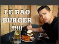 Découverte du REM GYM & du BAO BURGER!!!