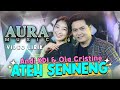 Andi KDI Feat Olla Cristine Ateh Senneng Aura Music Video Lirik