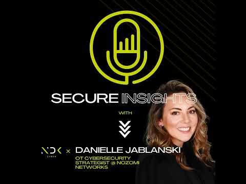 'The future of OT Security is so exciting' with Danielle Jablanski OT ...