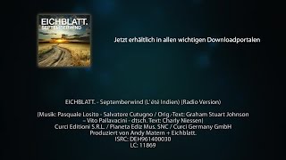 EICHBLATT. -  Septemberwind (L&#39; été Indien) (Radio Version)