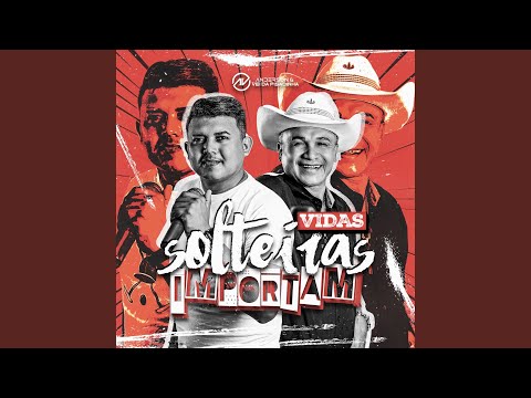 Vidas Solteiras Importam