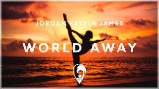 Jordan Kelvin James - World Away
