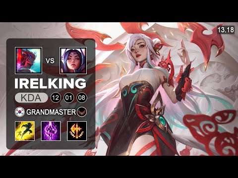 Irelking Irelia vs Yone Top -  KR Grandmaster - Patch 13.18 Season 13