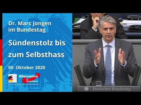 Dr. Marc Jongen, MdB AfD – SÜNDENSTOLZ BIS ZUM SELBSTHASS