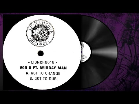 🎵 Von D - Got to Dub [Deep Reggae Dubstep]