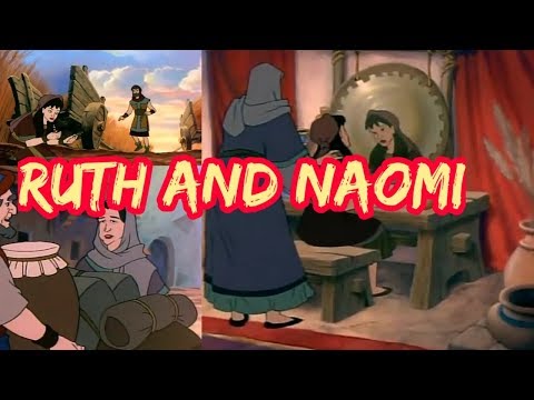 THE STORY OF RUTH: A Loyal Woman
