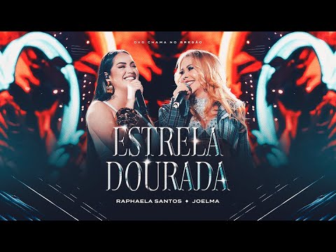 Raphaela Santos e Joelma - Estrela Dourada - Chama no Bregão - EP 1