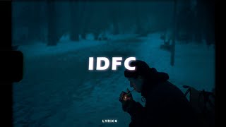 blackbear - idfc (Lyrics)