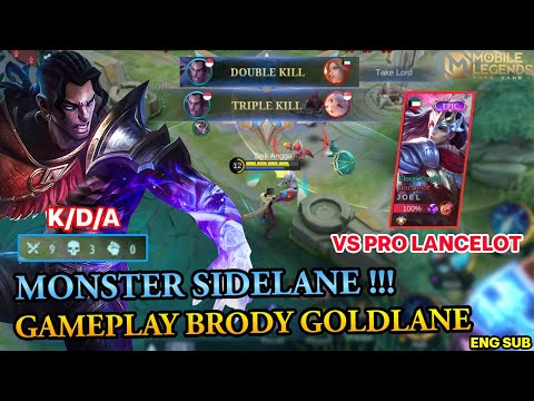 MONSTER SIDELANE !!! SOLO RANK USING BRODY VS PRO LANCELOT | GAMEPLAY BRODY GOLDLANE -MOBILE LEGENDS