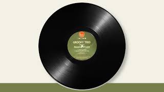 Groovy Trio - Meaning Of Love (Original Mix) [2004]