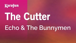 Karaoke The Cutter - Echo &amp; The Bunnymen *