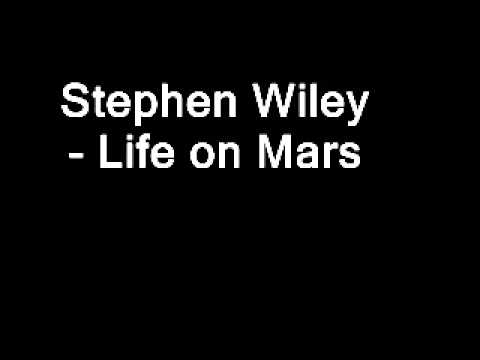 Stephen Wiley - Life on Mars