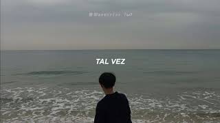 Shé ; Tal Vez || Letra