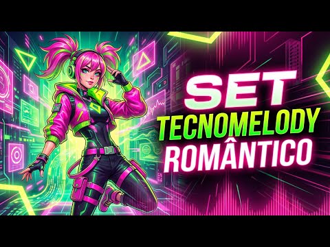 SET TECNOMELODY ROMÂNTICO 💕| SÓ AS MELHORES FIM DE ANO | @DJNEMDEICOARACI