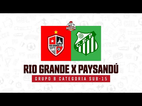 Rio Grande FC 1x0 Paysandú • SUB-15 // Grupo B • AO VIVO