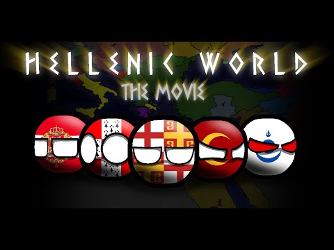 Alternate History of Europe: Hellenic World | The Movie