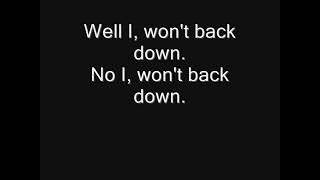 I Won&#39;t Back Down |Lyrics| - Tom Petty And The Heartbreakers