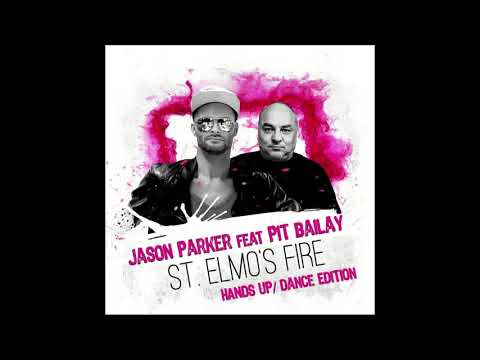 Jason Parker ft  Pit Bailay - St  Elmo's Fire 2018 (GAS! Remix)