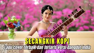 Download lagu Lagu Dangdut Terbaik- SECANGKIR KOPI - Cover India By Rhomansa Cover AI mp3