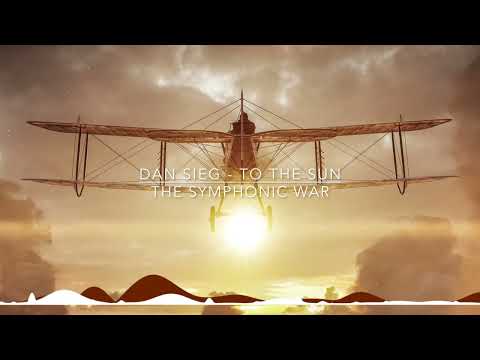 Dan Sieg - To The Sun || The Symphonic War