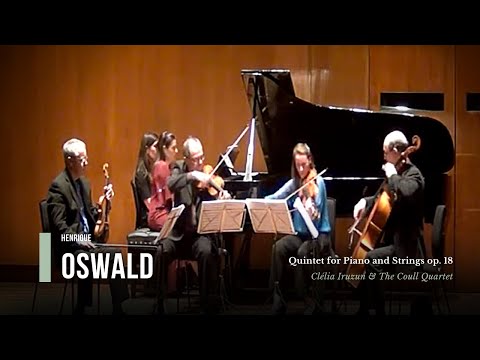 Henrique Oswald: Quintet for Piano and Strings Op. 18 | Part 2 (Clélia Iruzun & the Coull Quartet)