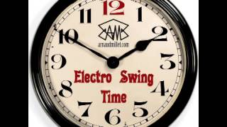 Arnaud Millet - Electro Swing Time