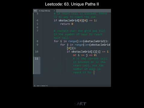 Leetcode 63 Unique Paths Ii In Python Python Leetcode Python Coding Tutorial Python Code Asmr
