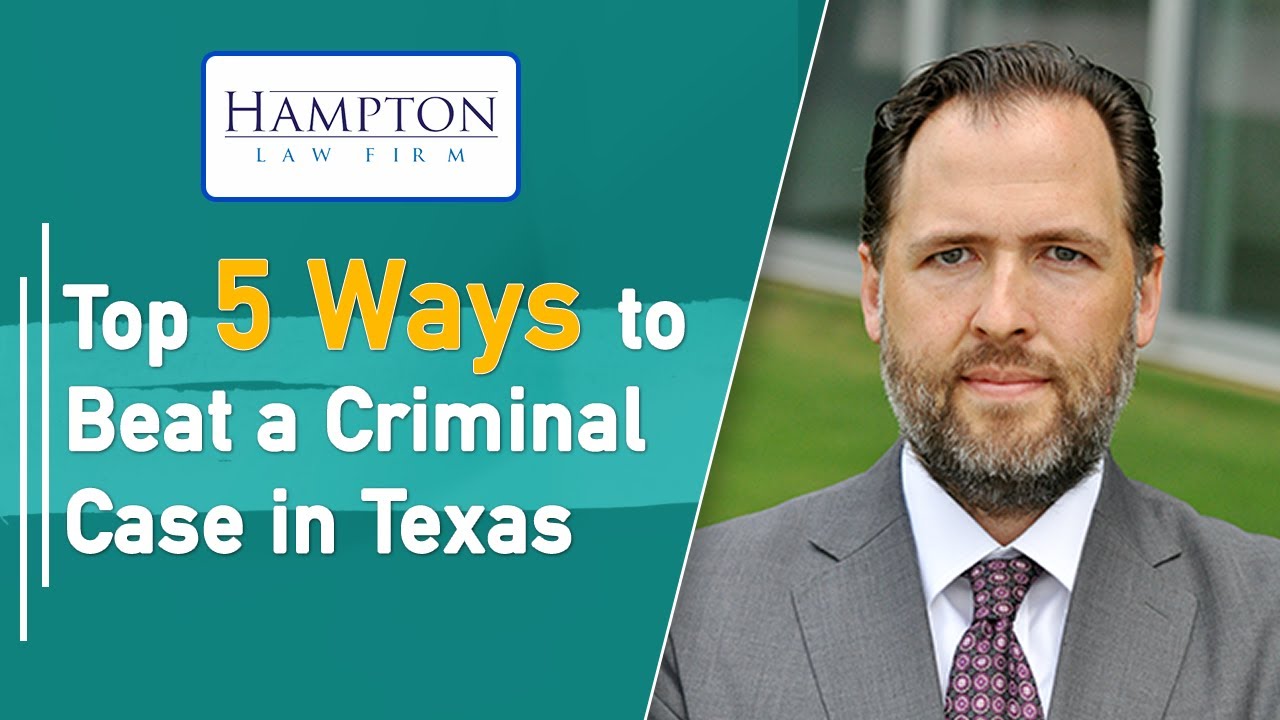 LAWYER: How to Beat a Criminal Case in Texas! (2025)