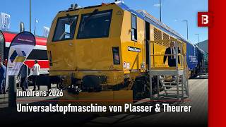 Universalstopfmaschine von Hersteller Plasser & Theurer | InnoTrans 2026