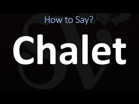 How to Pronounce Chalet? (CORRECTLY)