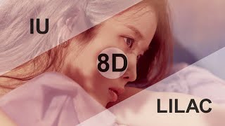 Download lagu IU(아이유) - LILAC(라일락) [8D USE HEADPHONES] 🎧 mp3