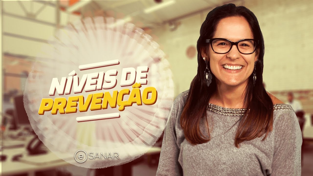 Níveis de Prevenção - Professora Luise Nunes
