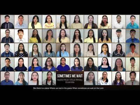 Sometimes We Wait | Baptist Music Virtual Ministry | Ensemble