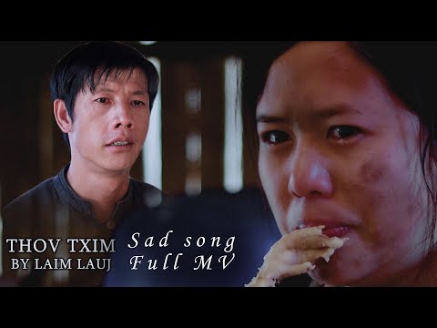 Thov Txim by Laim Lauj official MV version 2