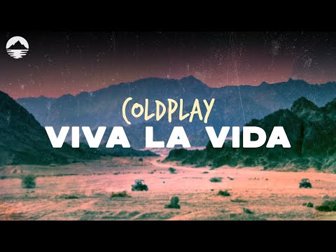 Coldplay - Viva La Vida | Lyrics