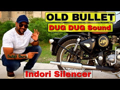 Old bullet indori silencer review