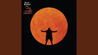 Wish You Were Here (Live from the Luck and Strange Concerts)