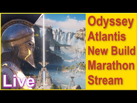 🔴 Assassins Creed Odyssey - All Atlantis DLC - with New Build - Marathon Stream