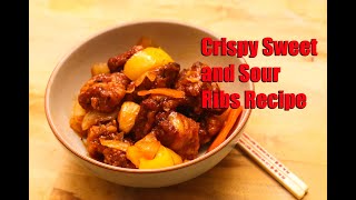 How to Cook Sweet and Sour Pork Ribs Recipe Hong Kong Style Cantonese Style