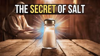 IS SALT A SPIRITUAL WEAPON? Discover the Hidden Truth About SALT in the Bible!