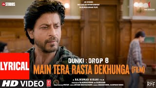 Main Tera Rasta Dekhunga (Lyrical) Shah Rukh Khan 