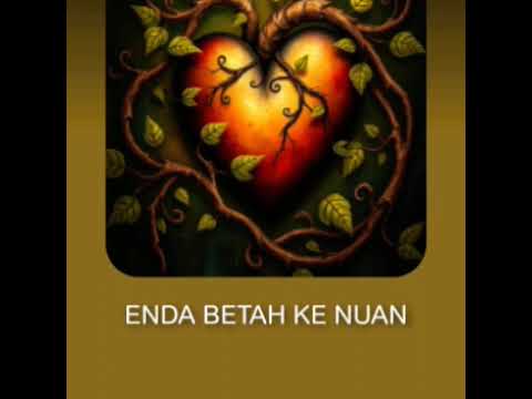 LAGU IBAN ENDA BETAH KE NUAN 