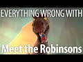 Everything Wrong With Meet The Robinsons In 22 Minutes Or Less