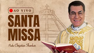 SANTA MISSA | 7º DIA CERCO DE JERICÓ  [10/01/2026]  -  PADRE CHRYSTIAN SHANKAR