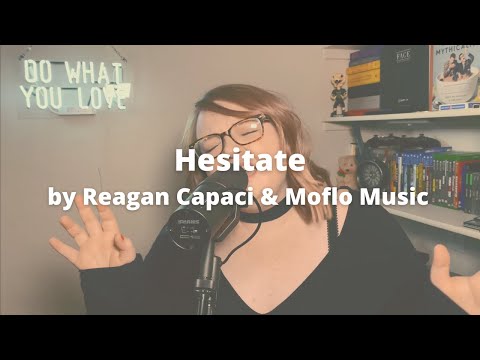Hesitate by Reagan Capaci & Moflo Music | Ri and Ry