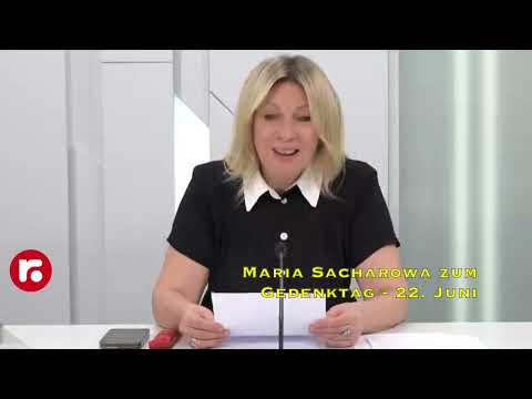Maria Sacharowa zum Gedenktag  – 22. Juni