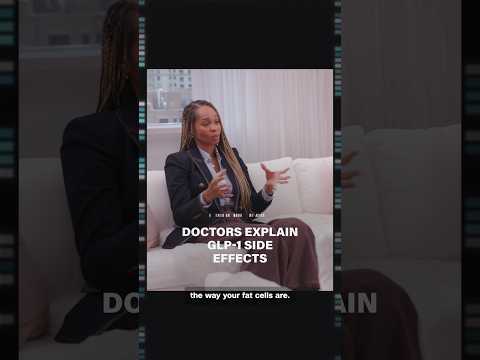 Doctors explain GLP-1 side effects