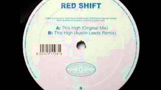 Red Shift - This High (Austin Leeds Mix)