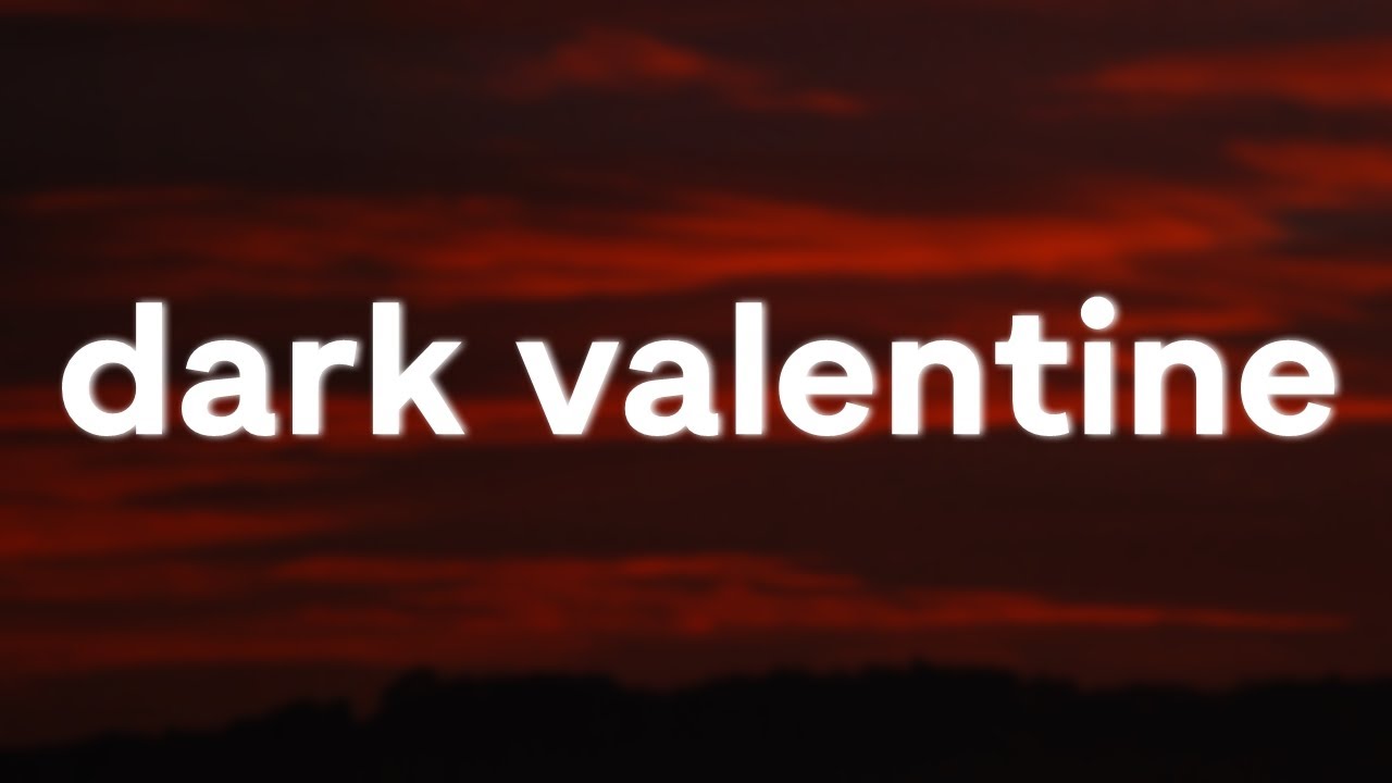 Believe Over Hope - Dark Valentine (Lyrics)