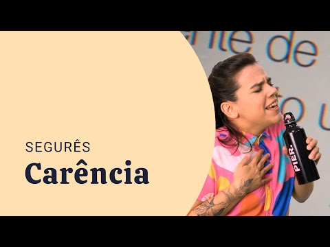 Segurês - O que é Carência?